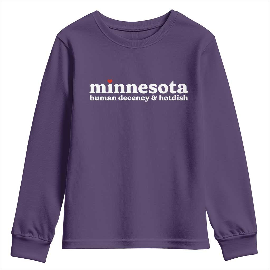 Minnesota Human Decency and Hotdish Youth Sweatshirt MN Nice Social Justice and Human Rights TS02 Purple Print Your Wear