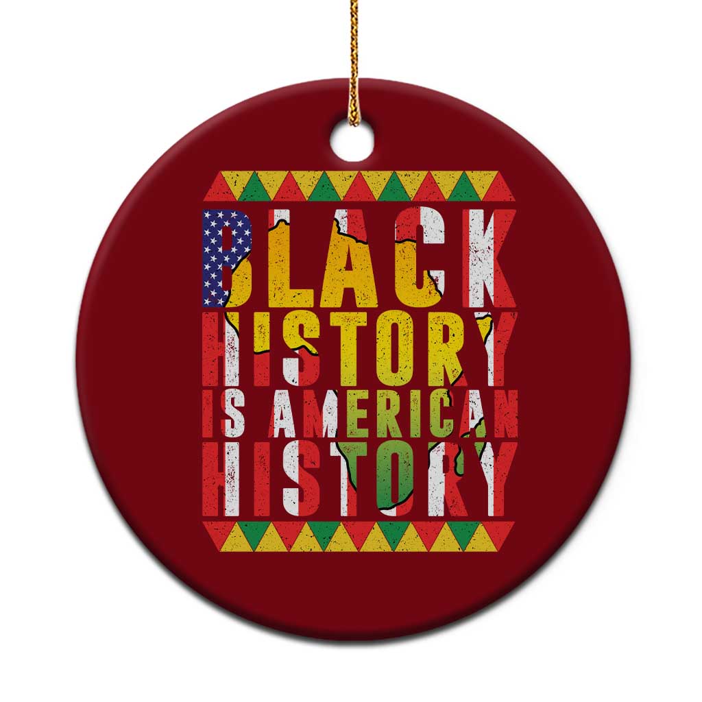 Black History is American History Ceramic Ornament Patriotic African Pride TS02 1pc Red Print Your Wear