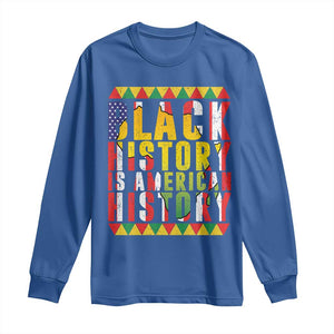 Black History is American History Long Sleeve Shirt Patriotic African Pride TS02 Royal Blue Print Your Wear