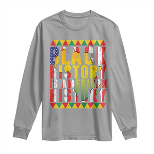Black History is American History Long Sleeve Shirt Patriotic African Pride TS02 Sport Gray Print Your Wear