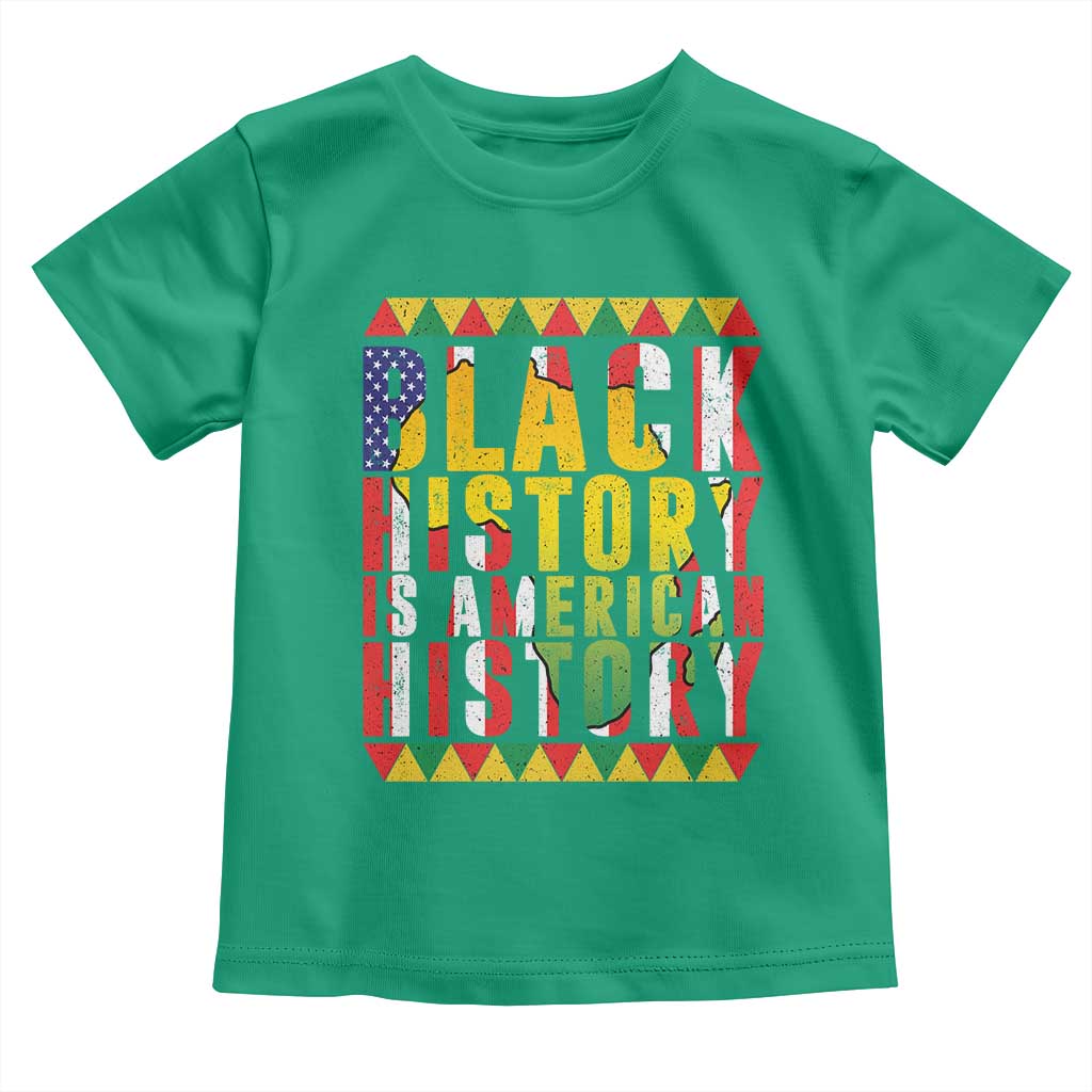 Black History is American History Toddler T Shirt Patriotic African Pride TS02 Irish Green Print Your Wear