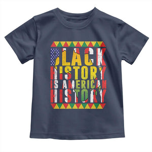 Black History is American History Toddler T Shirt Patriotic African Pride TS02 Navy Print Your Wear