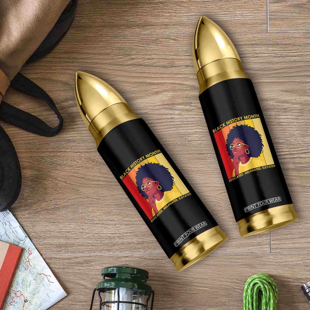Black History Month Afro Woman Bullet Tumbler Educated Melanated Elevated African American Empowerment TS02 Print Your Wear