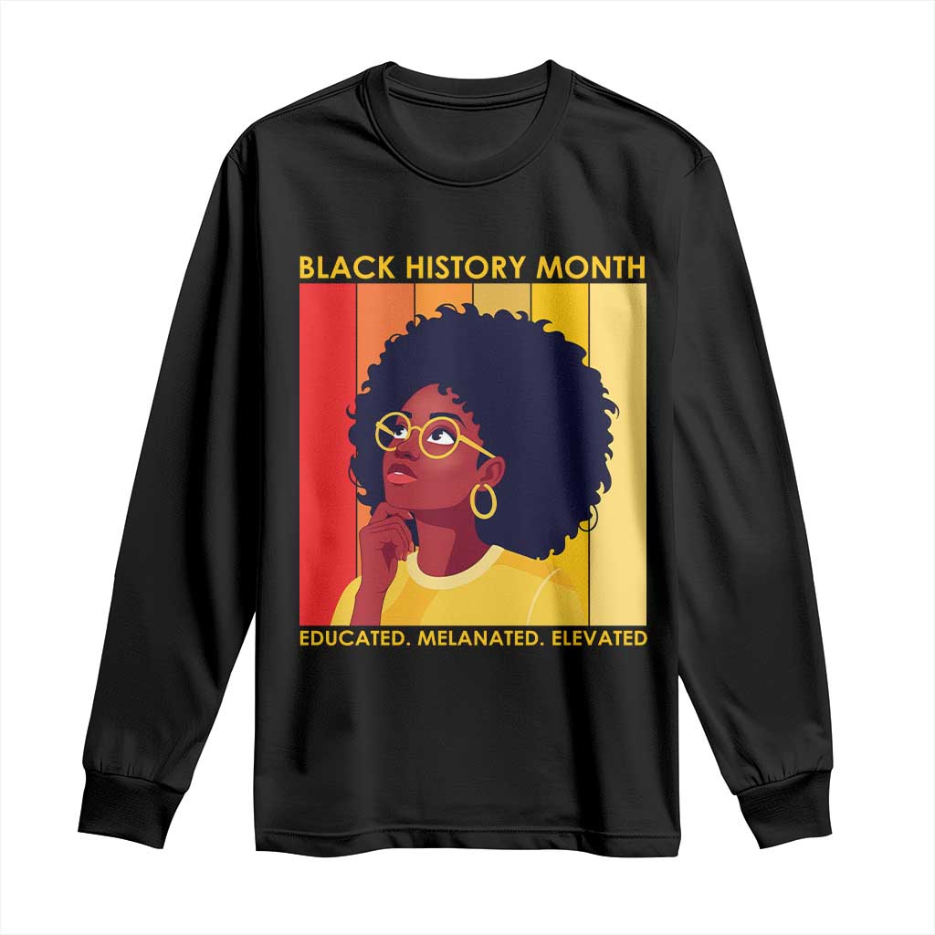 Black History Month Afro Woman Long Sleeve Shirt Educated Melanated Elevated African American Empowerment TS02 Black Print Your Wear