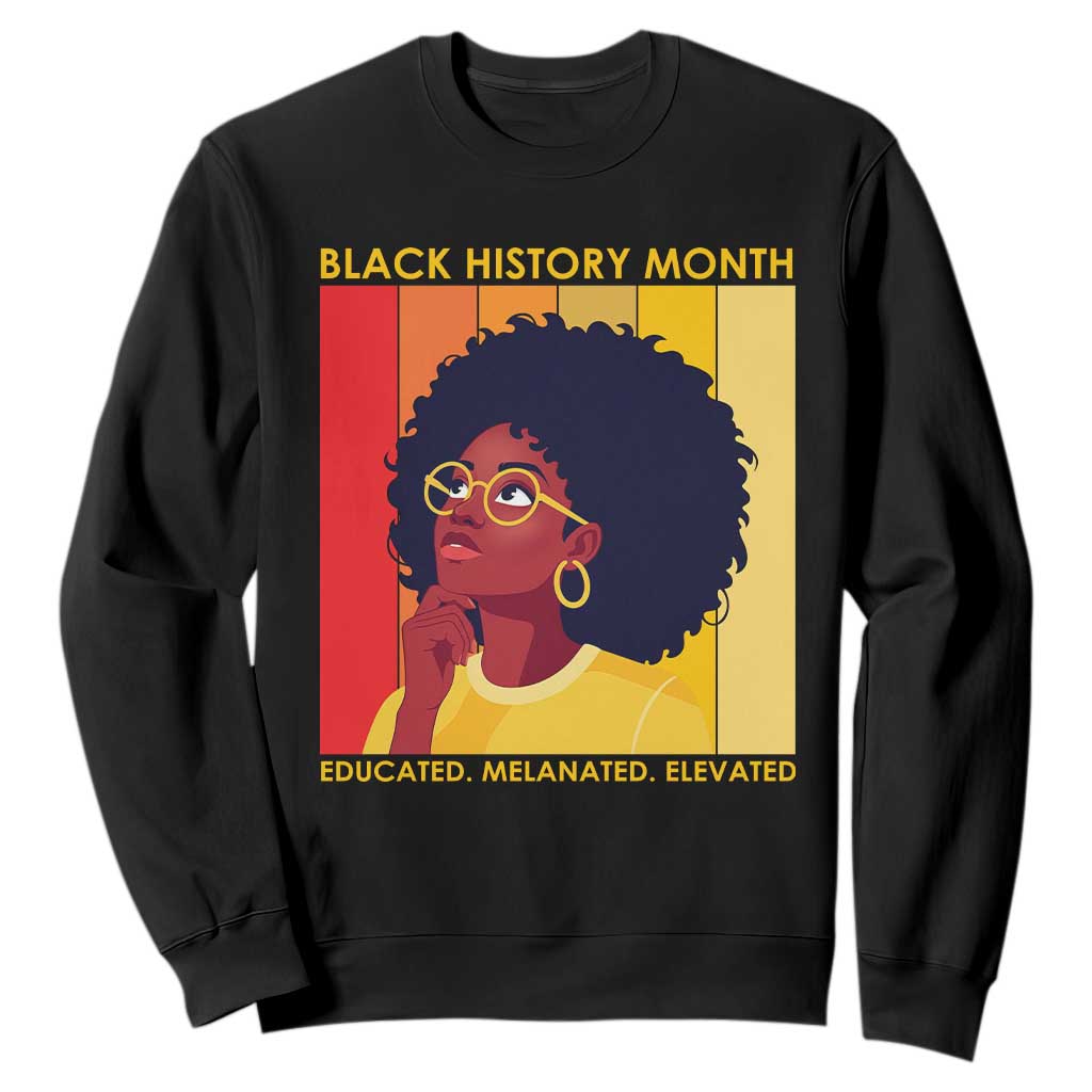 Black History Month Afro Woman Sweatshirt Educated Melanated Elevated African American Empowerment TS02 Black Print Your Wear