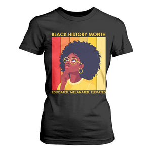 Black History Month Afro Woman T Shirt For Women Educated Melanated Elevated African American Empowerment TS02 Black Print Your Wear