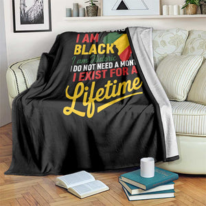 I Am Black History I Exist for a Lifetime Throw Blanket Black Pride African American Empowerment TS02 Print Your Wear