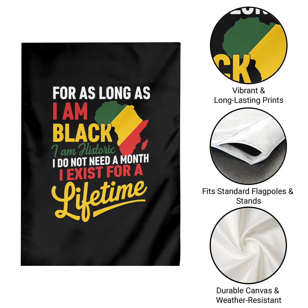 I Am Black History I Exist for a Lifetime Garden Flag Black Pride African American Empowerment TS02 Print Your Wear