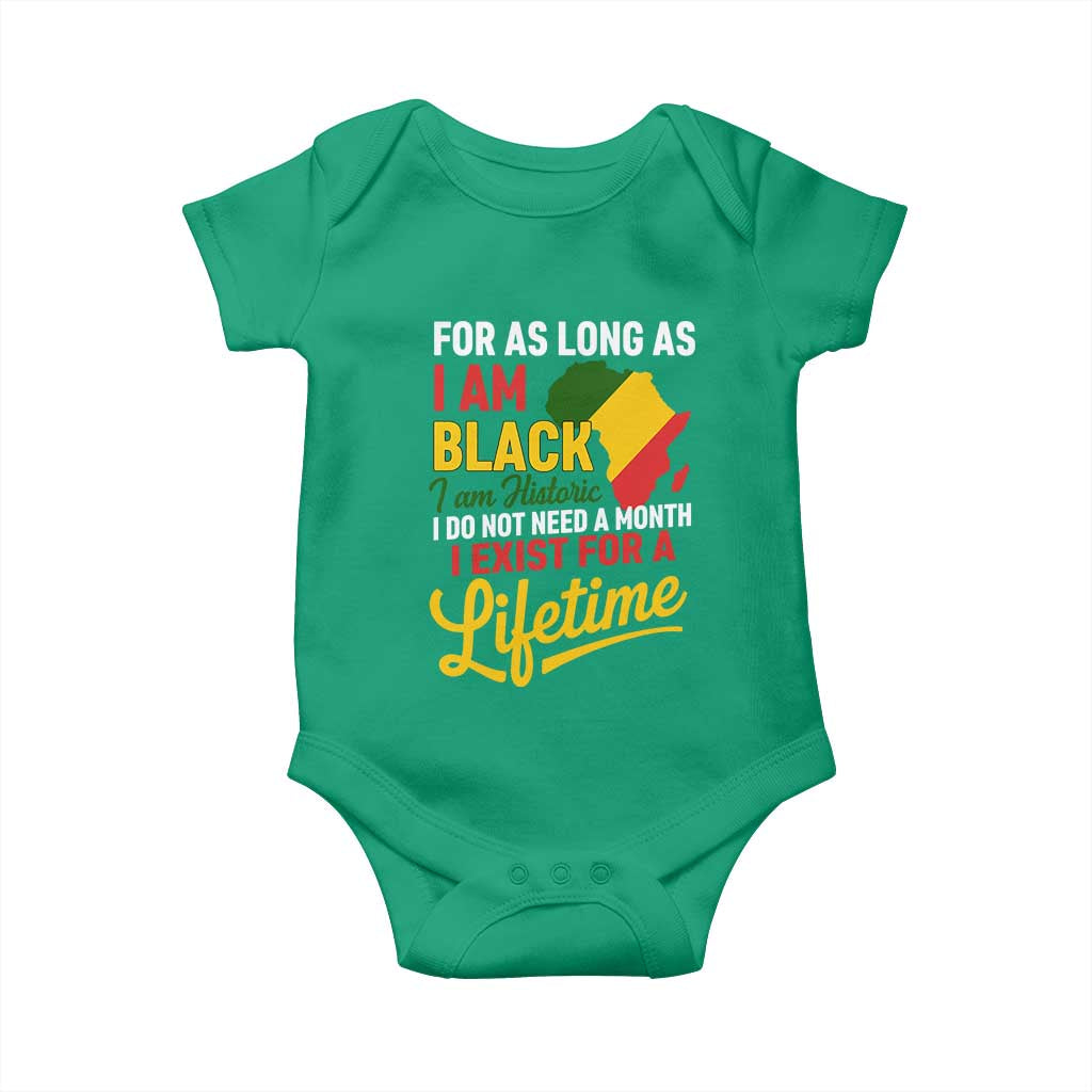 I Am Black History I Exist for a Lifetime Baby Onesie Black Pride African American Empowerment TS02 Irish Green Print Your Wear