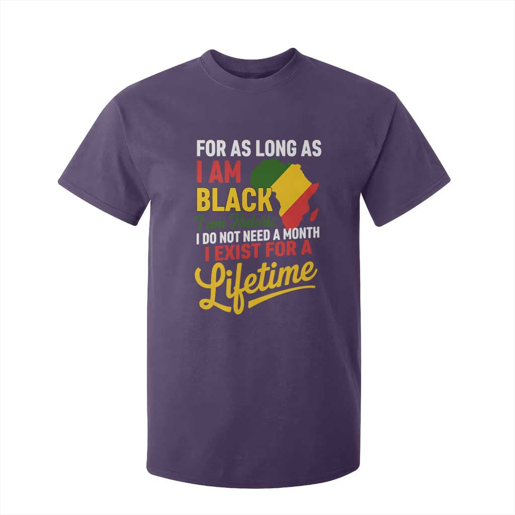 I Am Black History I Exist for a Lifetime T Shirt For Kid Black Pride African American Empowerment TS02 Purple Print Your Wear
