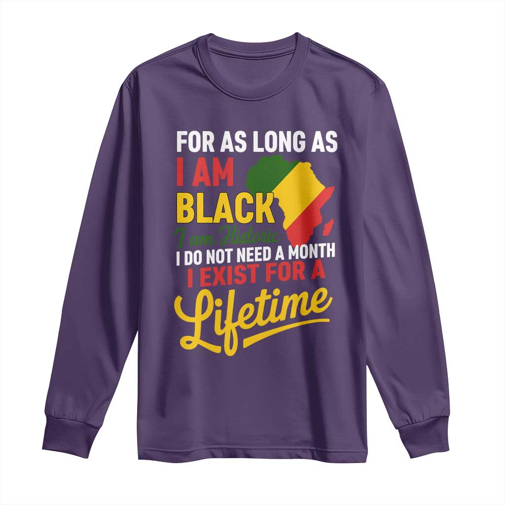 I Am Black History I Exist for a Lifetime Long Sleeve Shirt Black Pride African American Empowerment TS02 Purple Print Your Wear