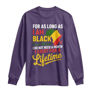 I Am Black History I Exist for a Lifetime Long Sleeve Shirt Black Pride African American Empowerment TS02 Purple Print Your Wear