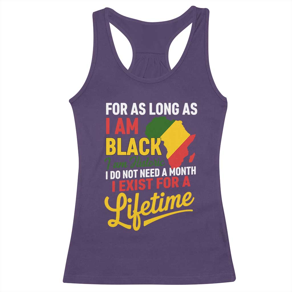 I Am Black History I Exist for a Lifetime Racerback Tank Top Black Pride African American Empowerment TS02 Purple Print Your Wear
