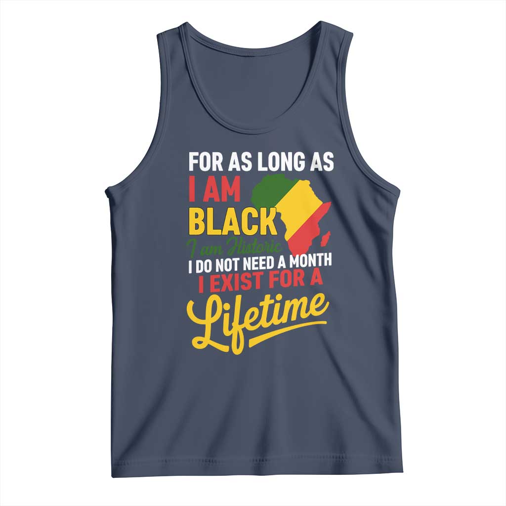 I Am Black History I Exist for a Lifetime Tank Top Black Pride African American Empowerment TS02 Navy Print Your Wear