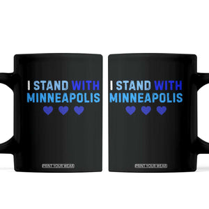 I Stand With Minneapolis Coffee Mug Blue Heart Solidarity Support Minnesota Strong TS02 Black Print Your Wear