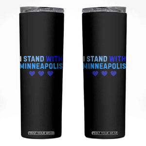 I Stand With Minneapolis Skinny Tumbler Blue Heart Solidarity Support Minnesota Strong TS02 Black Print Your Wear