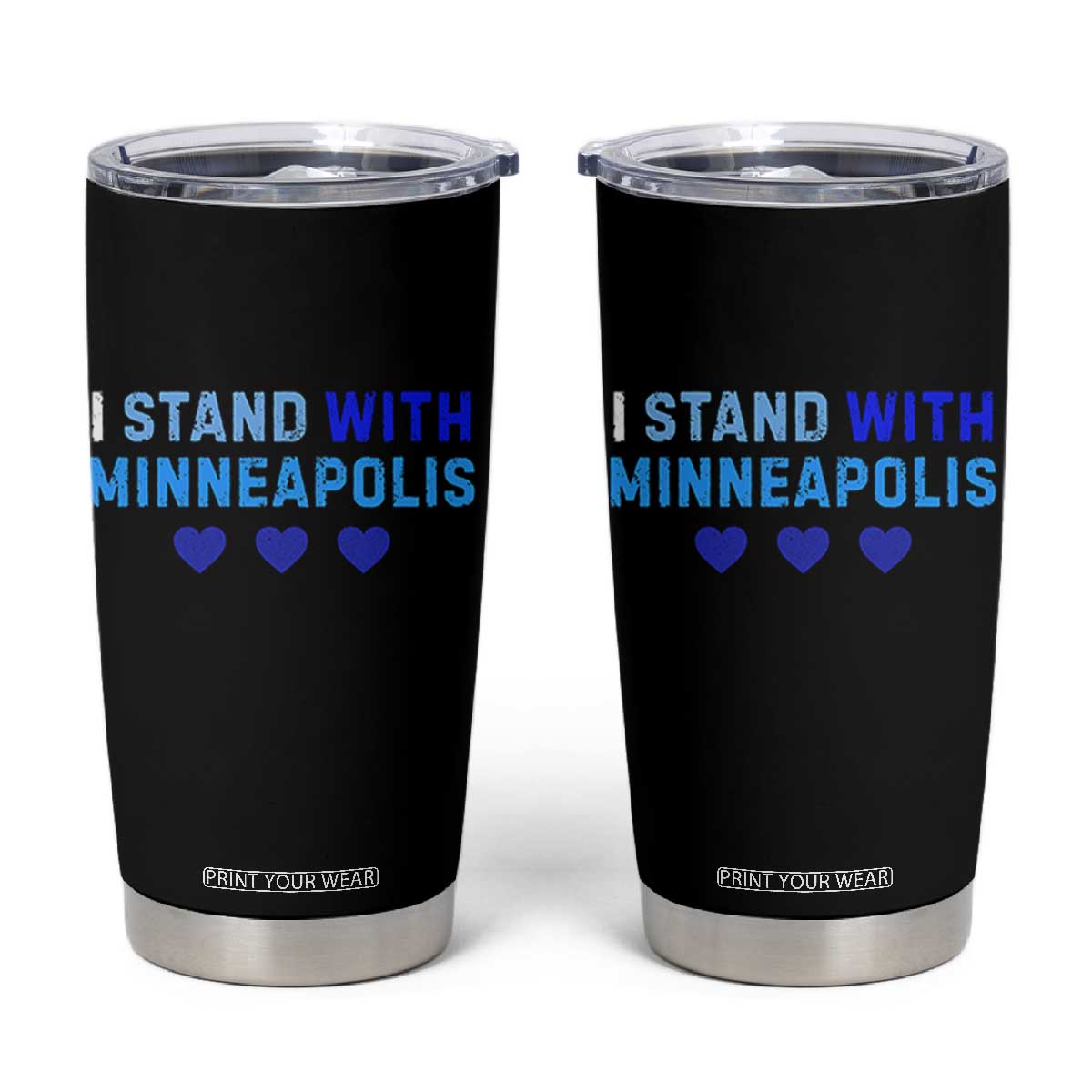 I Stand With Minneapolis Tumbler Cup Blue Heart Solidarity Support Minnesota Strong TS02 Black Print Your Wear
