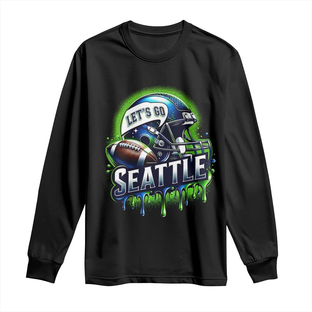 Lets Go Seattle Athletic Helmet Dripping Style Graphic Long Sleeve Shirt Game Day Sports Fan TS02 Black Print Your Wear