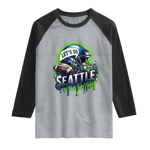 Lets Go Seattle Athletic Helmet Dripping Style Graphic Raglan Shirt Game Day Sports Fan