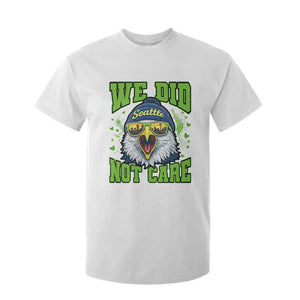 We Did Not Care Seattle Game Day T Shirt For Kid Bold Sarcastic Hawk City Skyline Sports Fan