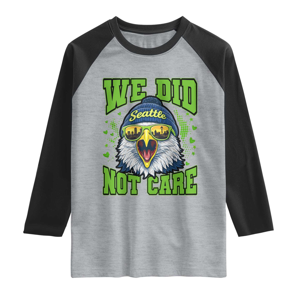 We Did Not Care Seattle Game Day Raglan Shirt Bold Sarcastic Hawk City Skyline Sports Fan