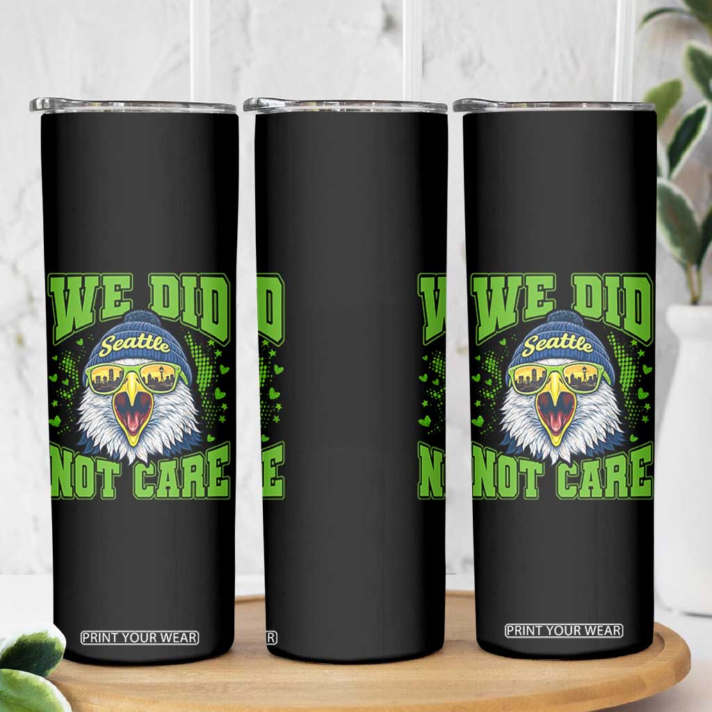 We Did Not Care Seattle Game Day Skinny Tumbler Bold Sarcastic Hawk City Skyline Sports Fan