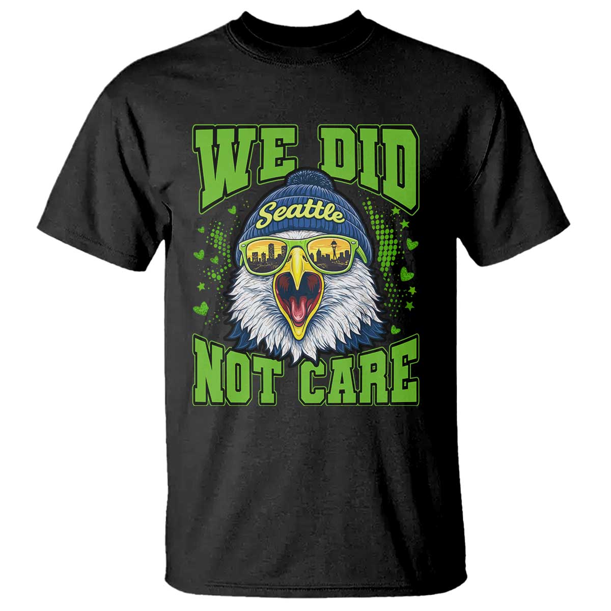 We Did Not Care Seattle Game Day T Shirt Bold Sarcastic Hawk City Skyline Sports Fan