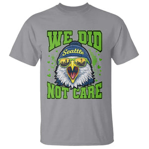 We Did Not Care Seattle Game Day T Shirt Bold Sarcastic Hawk City Skyline Sports Fan
