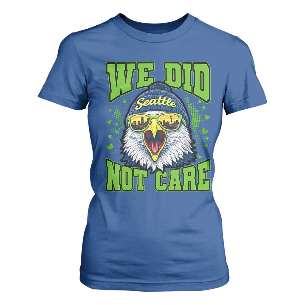 We Did Not Care Seattle Game Day T Shirt For Women Bold Sarcastic Hawk City Skyline Sports Fan