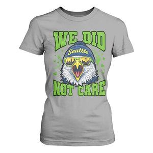 We Did Not Care Seattle Game Day T Shirt For Women Bold Sarcastic Hawk City Skyline Sports Fan