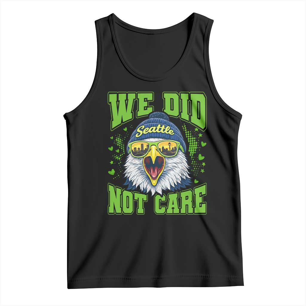 We Did Not Care Seattle Game Day Tank Top Bold Sarcastic Hawk City Skyline Sports Fan TS02 Black Print Your Wear