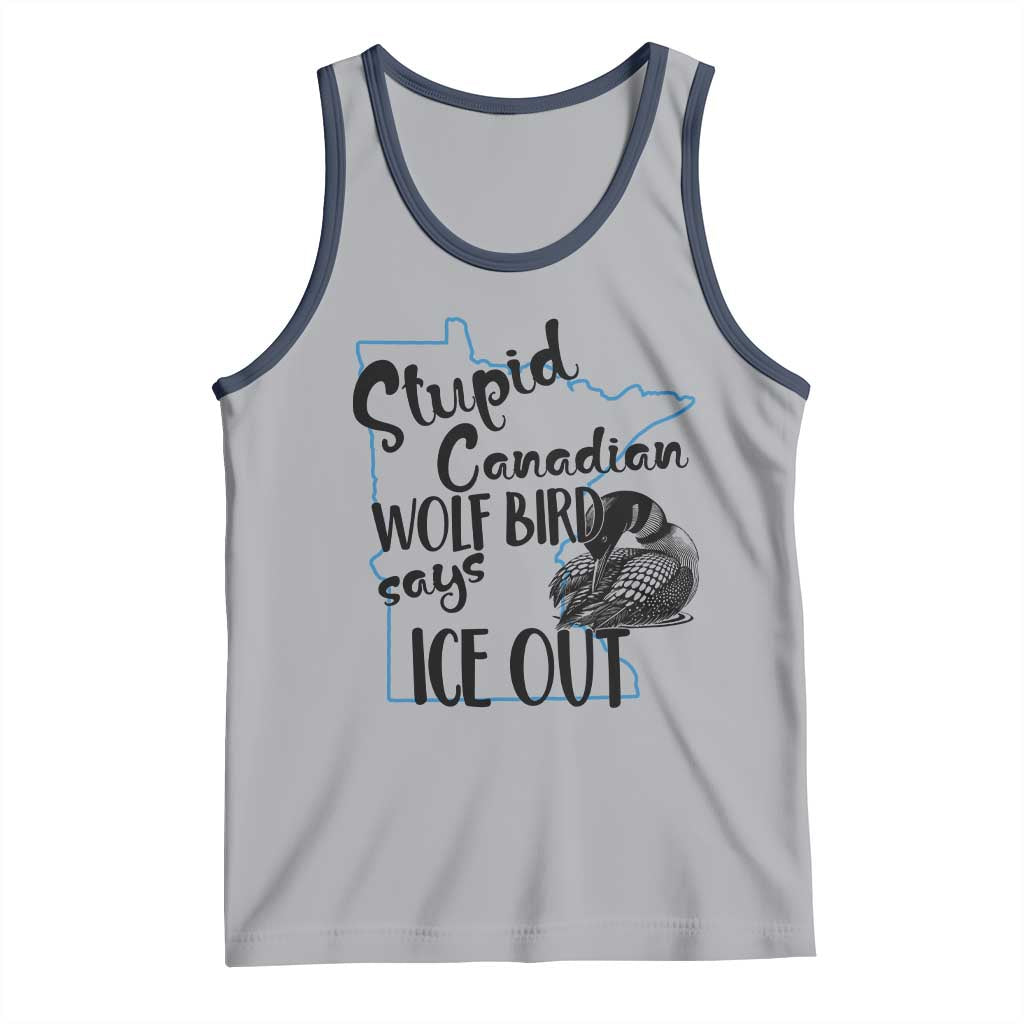 Stupid Canadian Wolf Bird Says Ice Out Tank Top Funny Activist Loon Minnesota Rebel TS02 Athletic Heather Navy Print Your Wear