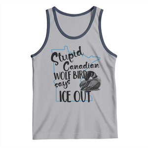 Stupid Canadian Wolf Bird Says Ice Out Tank Top Funny Activist Loon Minnesota Rebel TS02 Athletic Heather Navy Print Your Wear