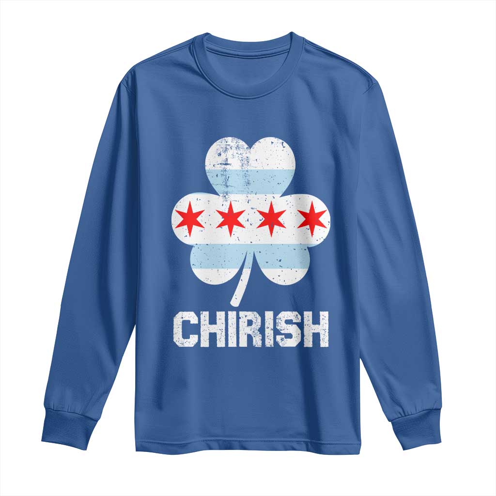 Chicago St Patricks Day Long Sleeve Shirt Chirish American Irish South Side Pride Shamrock TS02 Royal Blue Print Your Wear