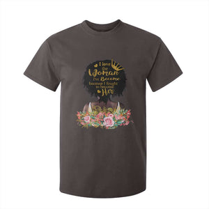 Afro Black Queen T Shirt For Kid I Love The Woman I've Become Melanin African American Pride TS02 Dark Chocolate Print Your Wear