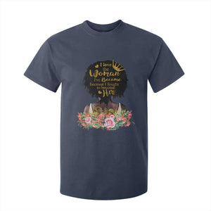 Afro Black Queen T Shirt For Kid I Love The Woman I've Become Melanin African American Pride TS02 Navy Print Your Wear