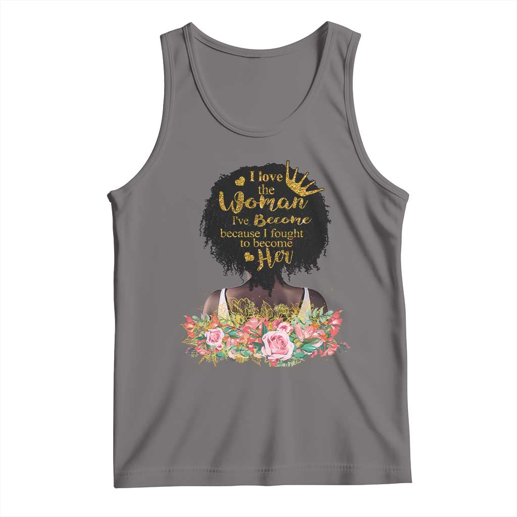Afro Black Queen Tank Top I Love The Woman I've Become Melanin African American Pride TS02 Deep Heather Print Your Wear