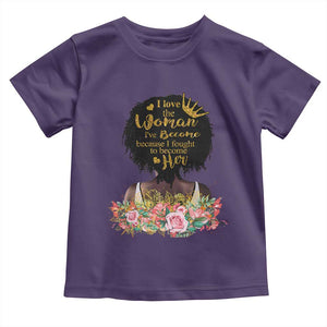 Afro Black Queen Toddler T Shirt I Love The Woman I've Become Melanin African American Pride TS02 Purple Print Your Wear
