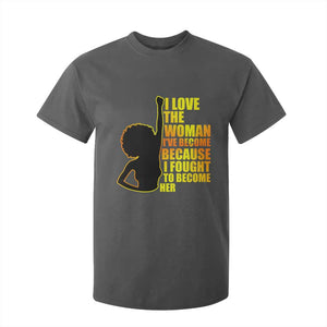 Afro Black Pride T Shirt For Kid I Love The Woman I've Become Melanin Silhouette TS02 Dark Heather Print Your Wear