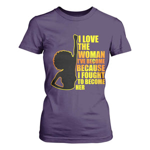 Afro Black Pride T Shirt For Women I Love The Woman I've Become Melanin Silhouette TS02 Purple Print Your Wear