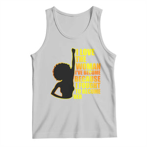 Afro Black Pride Tank Top I Love The Woman I've Become Melanin Silhouette TS02 Ash Print Your Wear