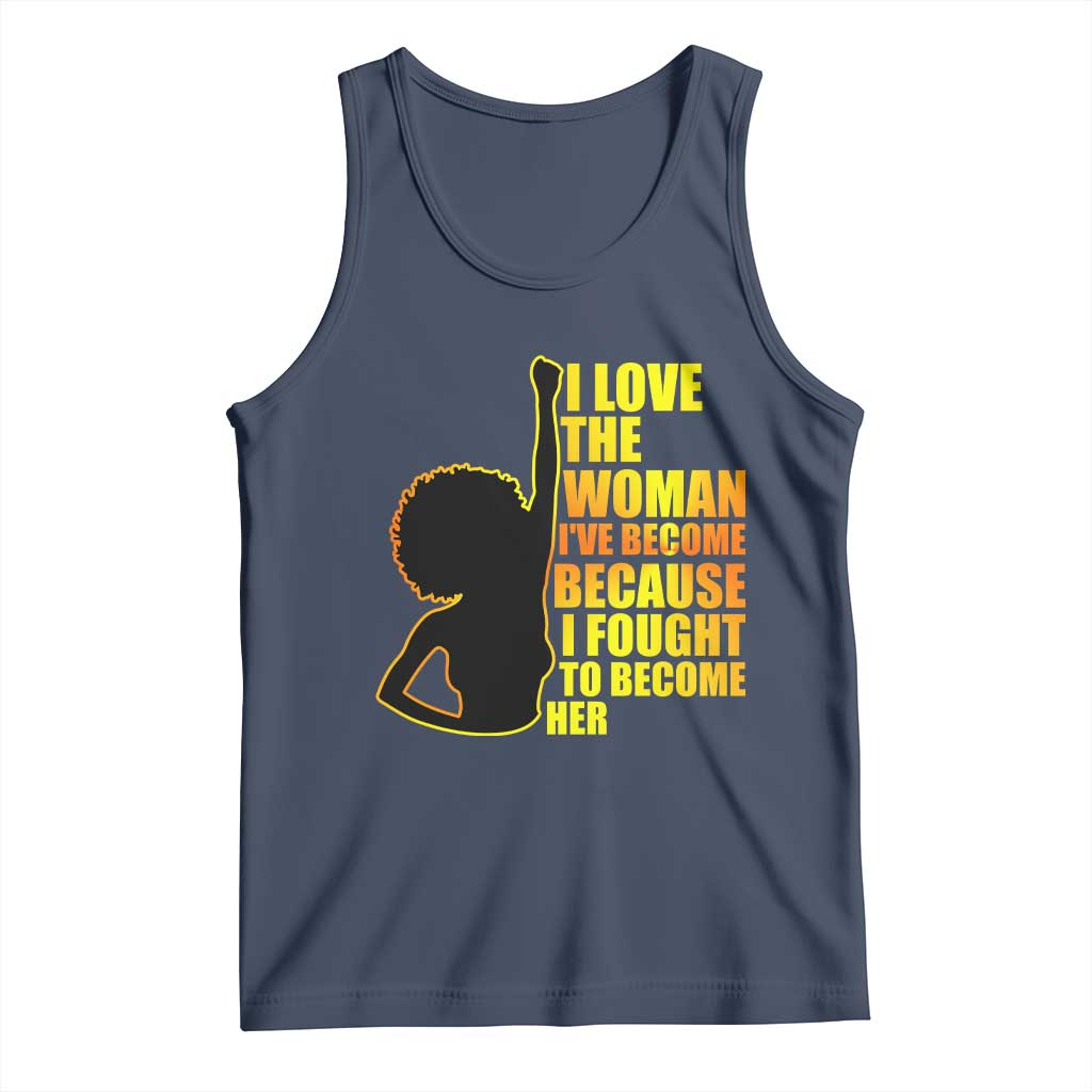 Afro Black Pride Tank Top I Love The Woman I've Become Melanin Silhouette TS02 Navy Print Your Wear
