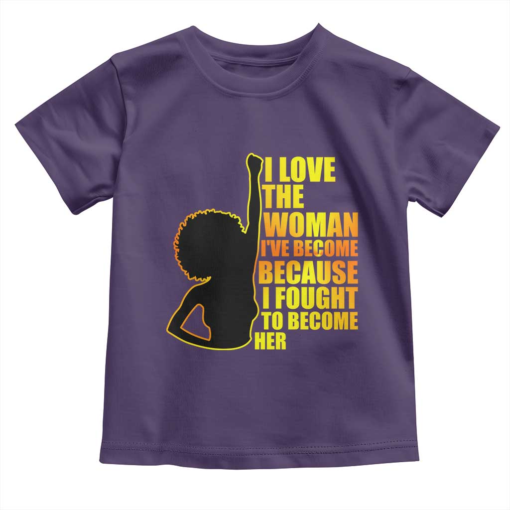 Afro Black Pride Toddler T Shirt I Love The Woman I've Become Melanin Silhouette TS02 Purple Print Your Wear