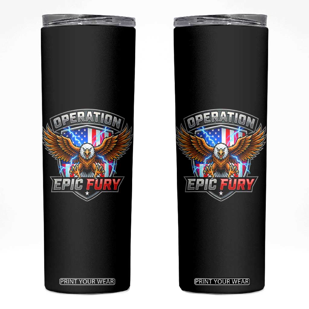 Operation Epic Fury Patriotic Bald Eagle Skinny Tumbler American Flag Shield Graphic Freedom Pride TS02 Black Print Your Wear