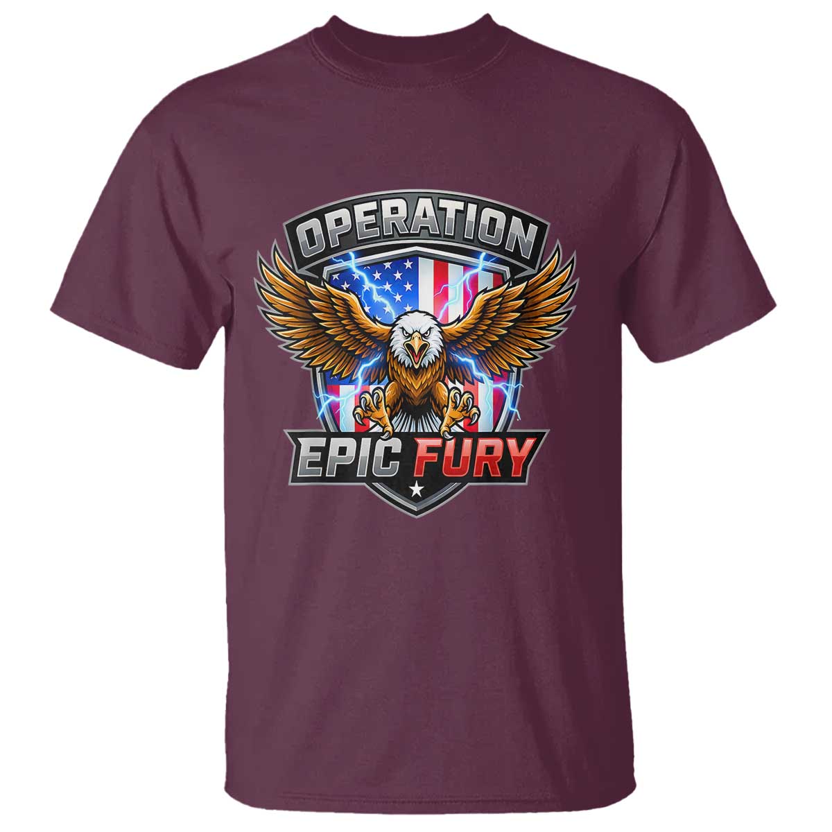Operation Epic Fury Patriotic Bald Eagle T Shirt American Flag Shield Graphic Freedom Pride TS02 Maroon Print Your Wear