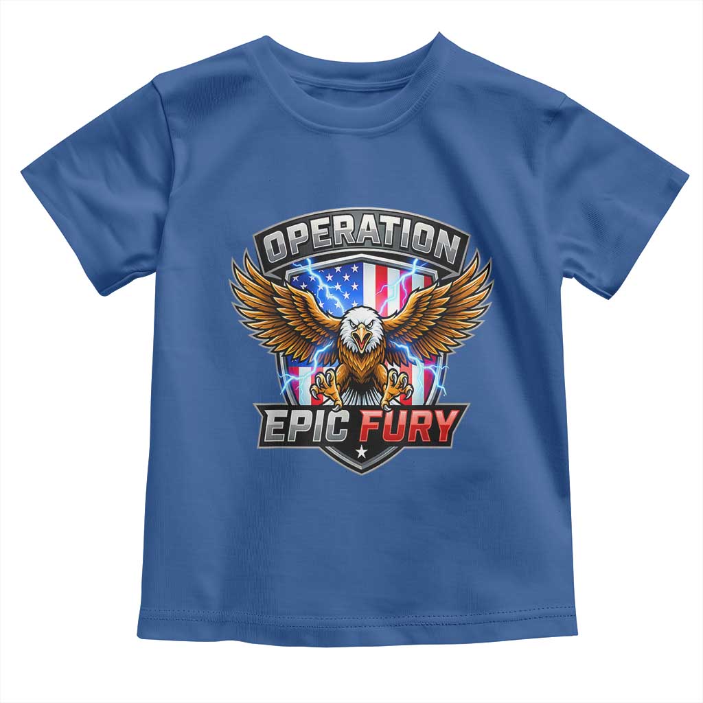 Operation Epic Fury Patriotic Bald Eagle Toddler T Shirt American Flag Shield Graphic Freedom Pride TS02 Royal Blue Print Your Wear