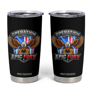 Operation Epic Fury Patriotic Bald Eagle Tumbler Cup American Flag Shield Graphic Freedom Pride TS02 Black Print Your Wear