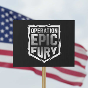 Operation Epic Fury Bold Tactical Shield Graphic Protest Sign Strong Patriotic Statement Freedom Supporters TS02 Horizontal 18" × 24" Black Print Your Wear