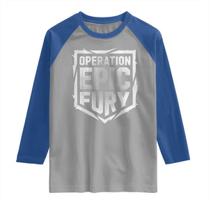 Operation Epic Fury Bold Tactical Shield Graphic Raglan Shirt Strong Patriotic Statement Freedom Supporters TS02 Sport Gray Royal Print Your Wear