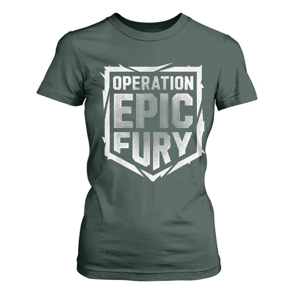 Operation Epic Fury Bold Tactical Shield Graphic T Shirt For Women Strong Patriotic Statement Freedom Supporters TS02 Dark Forest Green Print Your Wear